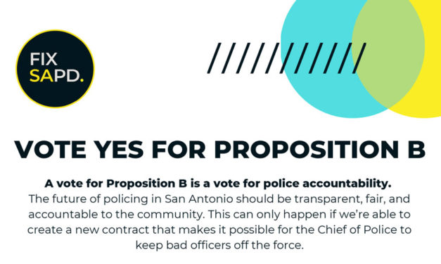 San Antonio Coalition for Police Accountability Vote Yes For Proposition B