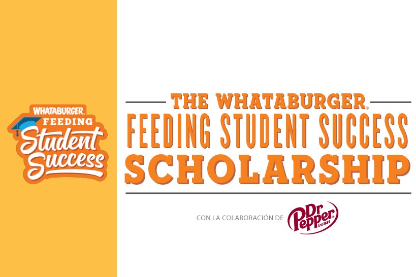 Whataburger Lanza su Programa “Feeding Student  Success Scholarship”