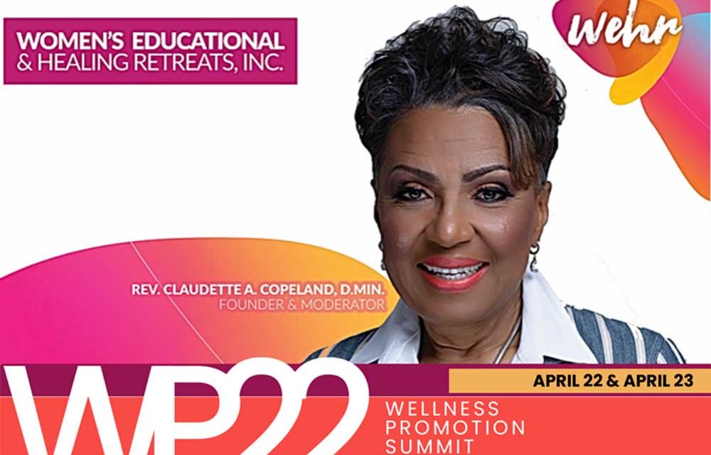 Wellness Promotion Summit Weekend convenes April 22nd & 23rd  in Windcrest, TX at New Creation Christian Fellowship