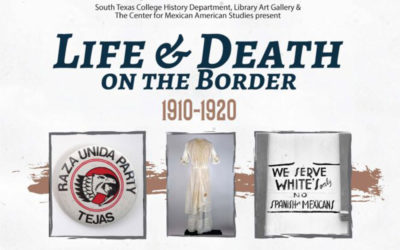 South Texas College Hosts Life &  Death on the Border Exhibit