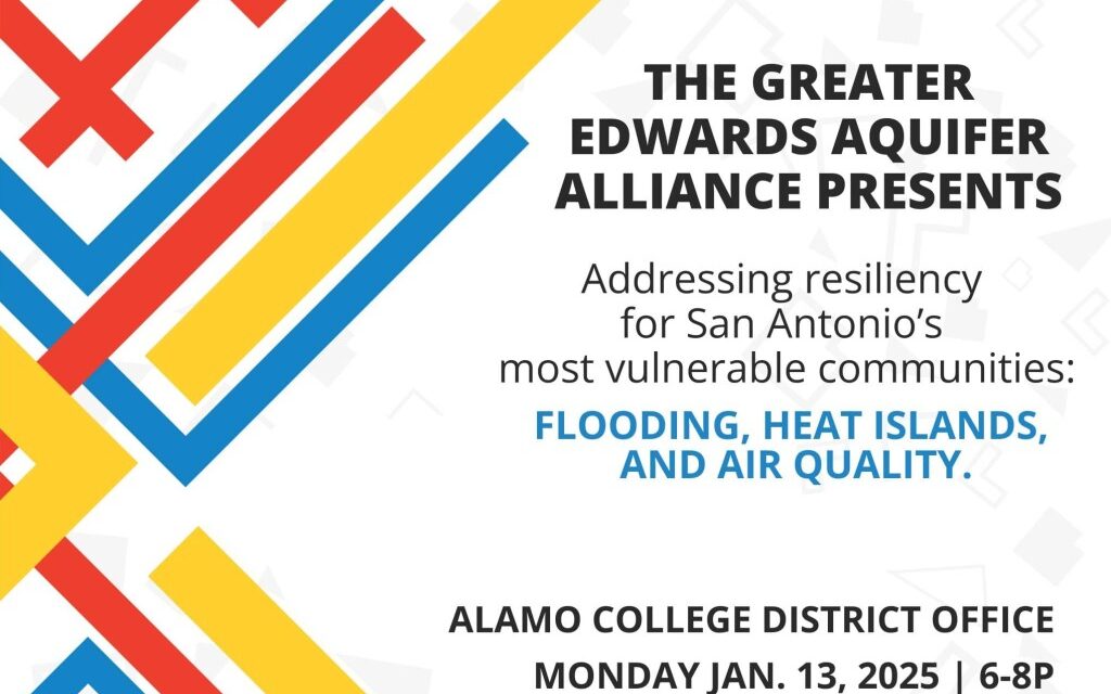 Flooding, Heat Islands, and Air Quality: Resiliency for San Antonio’s Most Vulnerable Communities Jan. 13 at 6 p.m